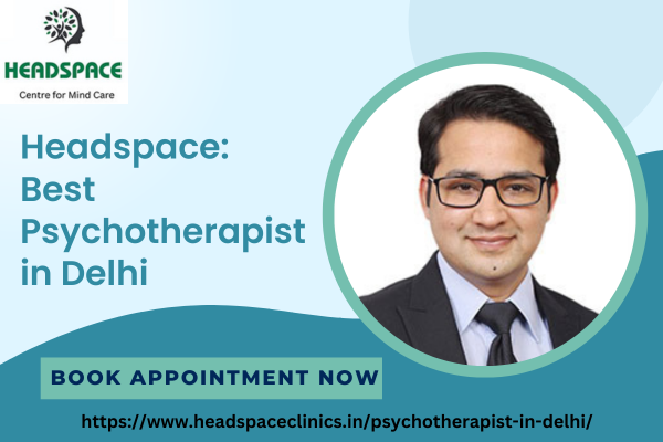 Psychotherapist in Delhi