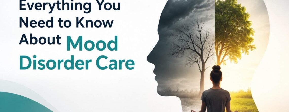 Everything You Need to Know About Mood Disorder Care - Headspace Clinic