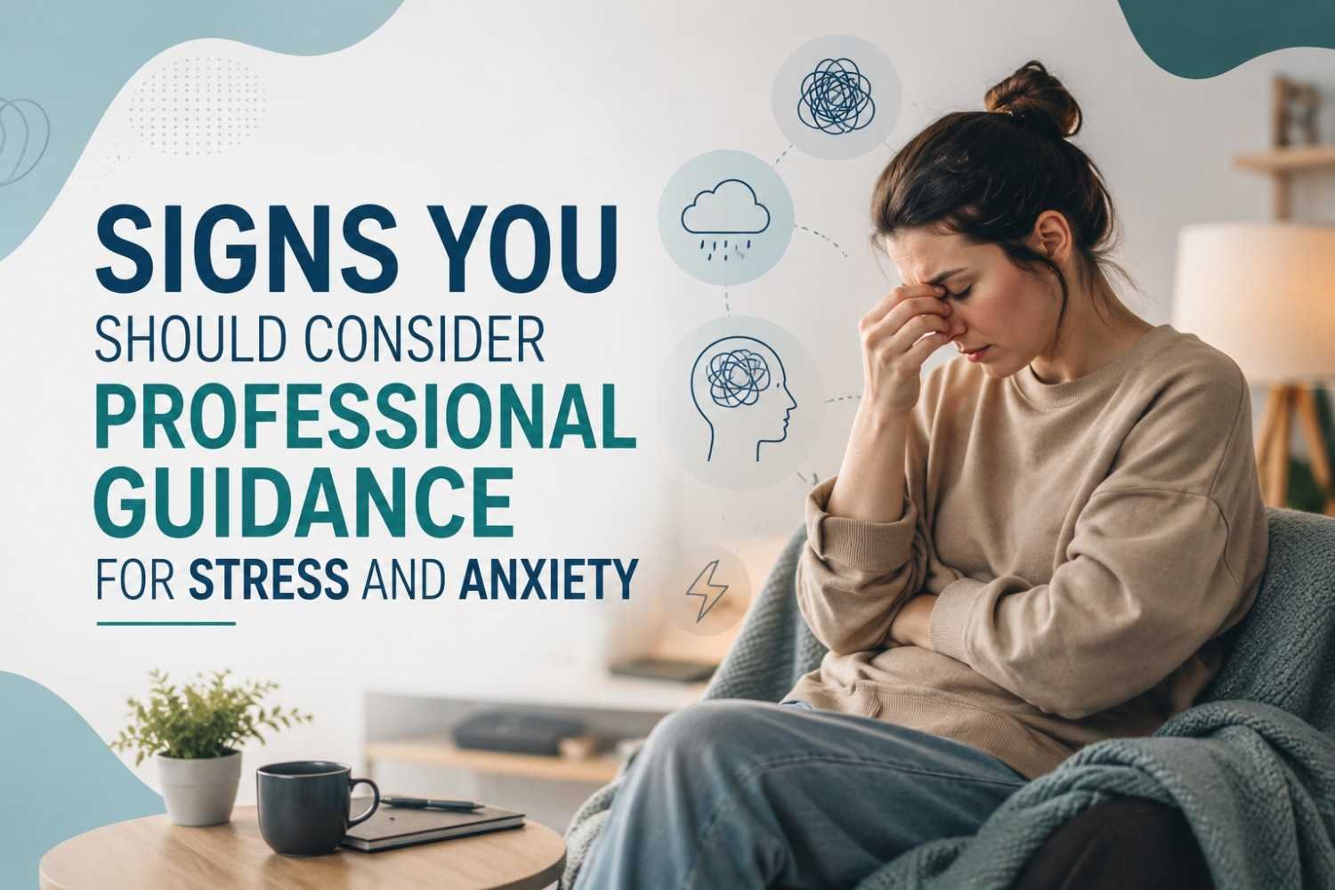 Signs You Should Consider Professional Guidance for Stress and Anxiety - Headspace Clinic